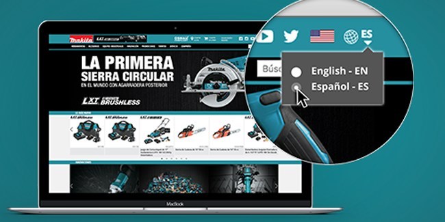 Browsers can now choose to view content on the Makita Tools website in Spanish with a single click.
