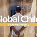 Global Child “Travel with Purpose” Launches Epic New Season