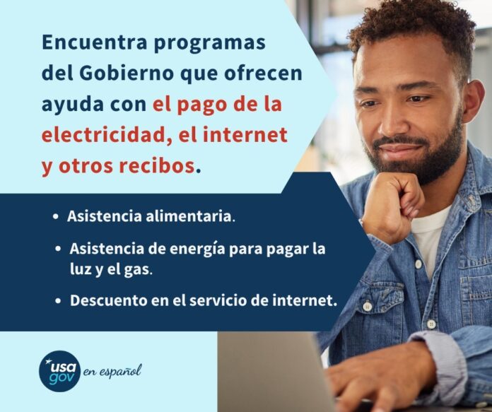 Encuentra programas del Gobierno que ofrecen ayuda con el pago de la electricidad, el internet y otros recibos.