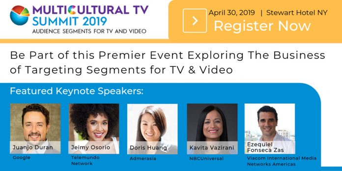 The Multicultural TV Summit, Tuesday, April 30, 2019, Stewart Hotel New York