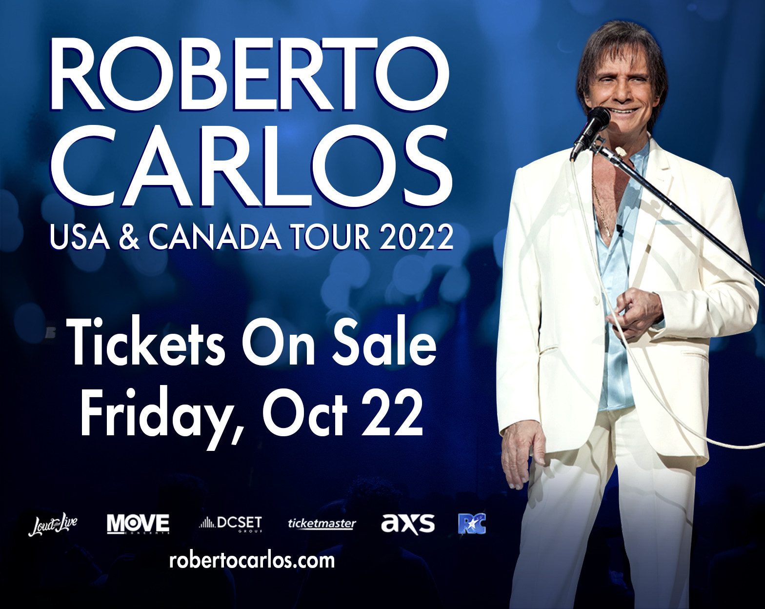 Roberto Carlos Announces New USA and Canada 2022 Tour Hispanic PR Wire